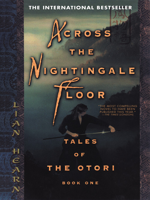 Title details for Across the Nightingale Floor by Lian Hearn - Wait list